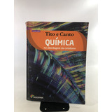 Livro Química Na Abordagem Do Cotidiano Tito E Canto Volume Único Editora Moderna K714