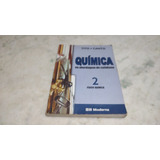 Livro Química Na Abordagem Do Cotidiano Vol 2 Físico - Quim