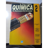 Livro Química Na Abordagem Do Cotidiano Volume 2 - Tito E Ca