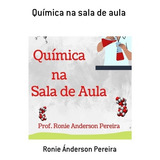 Livro Química Na Sala De Aula