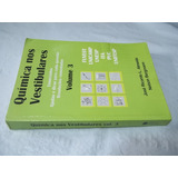 Livro Quimica Nos Vestibulares Vol 3 Jose Almeida E Bergmann