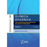 Livro Química Orgânica - Uma Aprendizagem Baseada Em Solução De Problemas - Vol. 2