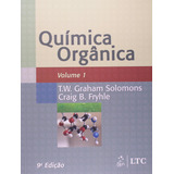 Livro Química Orgânica - Volume 1 - Solomons, T.w. Graham [2011]