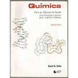 Livro Química Para As Ciências Da Saúde - David A. Ucko