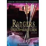 Livro Rangers Ordem Dos Arqueiros 06 - Cerco A Macindaw