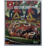 Livro Receitas Dos Chefs Carnes Aves E Guarnições Coleção Cozinha Regional Brasileira - Editora Abril [2010]