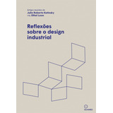 Livro Reflexões Sobre O Design Industrial