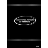 Livro Reg. De Inspeção Do Trabalho 50 Folhas São Domingos