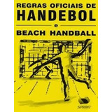 Livro Regras Oficiais De Handebol E Beach Handeboll 2003 2004 - Confederação Brasileira De Handebol [0000]