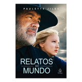 Livro Relatos Do Mundo - Filme Netflix - 191 Páginas - Autor Paulette Jiles 