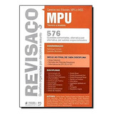 Livro Revisaço - Analista E Tecnico Do Mpu - 576 Questoes Comentadas - Henrique Correia E Leandro Bortoleto [2013]