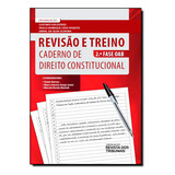 Livro Revisão E Treino: Caderno De Direito Constitucional - 