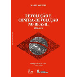 Livro Revolução E Contra-revolução No Brasil