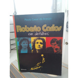 Livro Roberto Carlo Em Detalhes- Paulo