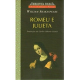 Livro Romeu E Julieta - Biblioteca Folha Clássicos Da Literatura Universal - William Shakespeare [1998]