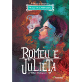 Livro Romeu E Julieta Walcyr