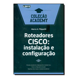 Livro Roteadores C I S C O: Instalação E Configuração - Cole
