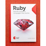 Livro Ruby Aprenda A Programar Na Linguagem Mais Divertida 