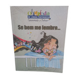 Livro Se Bem Me Lembro... : Caderno Do Professor - Orientação Para Produção De Textos / Olimpíada De Língua Portuguesa /