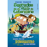 Livro Segredos De Um Rato De Laboratório Mamãe, Tem Um