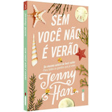 Livro Sem Você Não É Verão Trilogia Verão Vol 2 Jenny Han