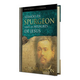 Livro Sermões De Spurgeon Sobre Os