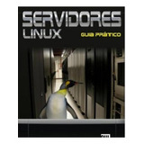 Livro Servidores Linux Guia Prático