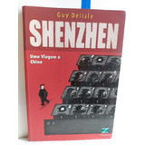 Livro Shenzhen Uma Viagem A China Gui Delisle Quadrinhos 