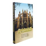 Livro Símbolos De Fé De Westminster Catecismo Maior E Breve