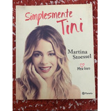 Livro Simplesmente Tini: A Vida De Violetta Fora Dos Palcos - Stoessel, Martina [2014]