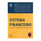 Livro Sistema Financeiro - Uma Análise Do Setor Bancário Brasileiro - Luiz Fernando De Paula E José Luís Oreiro [2007]