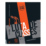 Livro Slam - Luta De Classes,