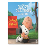 Livro Snoopy & Charlie Brown: Um Amigo De Verdade