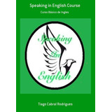 Livro Speaking In English Course