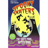Livro Spooky Skaters - Skate Park After Dark With Cd