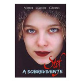 Livro Stef - A Sobrevivente -