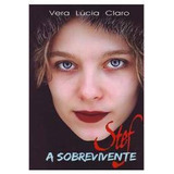 Livro Stef - A Sobrevivente Vera