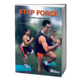 Livro Step Force - A Verdadeira