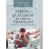 Livro Stresse E Qualidade De Vida