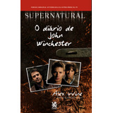 Livro Supernatural - O Diário De John Winchester