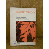 Livro Teatro Grego De Ésquilo, Sófocles, Eurípedes E Arist..