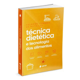 Livro Técnica Dietética Tecnologia Alimentos Nutrição Vol 6