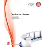 Livro Técnicas De Almacén De Áurea Campo Varela Ana Maria He