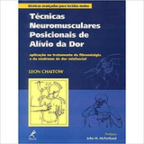 Livro Técnicas Neuromusculares Posicionais De Alívio