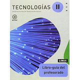 Livro Tecnologías Ii Linux Livro - Guía Del Profesorado De A