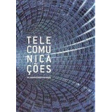 Livro Telecomunicações No Desenvolvimento Do Brasil.