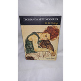 Livro Teorias Da Arte Moderna ( Herschel Browning Chipp ) 2a. Edição 2a. Reimpressão 