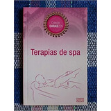 Livro Terapias De Spa Boechat, Claudia