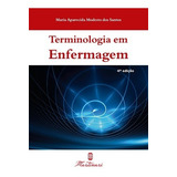 Livro Terminologia Em Enfermagem - Dicionário Completo