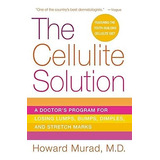 Livro The Cellulite Solution: A Doctor's